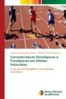 Image for Caracteristicas Genotipicas e Fenotipicas em Atletas Velocistas
