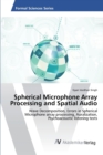 Image for Spherical Microphone Array Processing and Spatial Audio