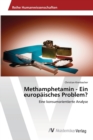 Image for Methamphetamin - Ein europaisches Problem?