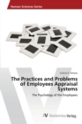 Image for The Practices and Problems of Employees Appraisal Systems