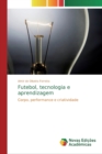 Image for Futebol, tecnologia e aprendizagem