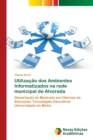 Image for Utilizacao dos Ambientes Informatizados na rede municipal de Alvorada