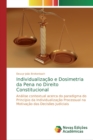 Image for Individualizacao e Dosimetria da Pena no Direito Constitucional