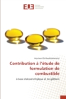 Image for Contribution a l&#39;etude de formulation de combustible