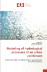 Image for Modeling of hydrological processes of an urban catchment