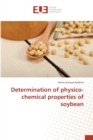 Image for Determination of physico-chemical properties of soybean