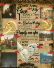 Image for To My Army Wife Once Upon A Time I Became Yours &amp; You Became Mine And We&#39;ll Stay Together Through Both The Tears &amp; Laughter : 14th Anniversary Gifts For Her - Blank Paperback Composition Book To Write