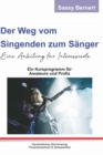 Image for Der Weg vom Singenden zum Sanger : Eine Anleitung fur Interessierte