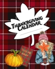 Image for Thanksgiving Calendar : Undated Monthly Planner For Holiday Preperation &amp; Productivity 2020 - Un-Dated Organizer To Write In Fall Planning Chores, Goal Setting, Gratitude, Activity Pages - Schedule To