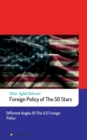 Image for Foreign Policy of The 50 Stars
