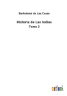Image for Historia de Las Indias : Tomo 2