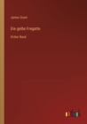 Image for Die gelbe Fregatte : Dritter Band