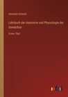 Image for Lehrbuch der Anatomie und Physiologie der Gewachse
