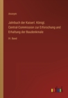Image for Jahrbuch der Kaiserl. Koenigl. Central-Commission zur Erforschung und Erhaltung der Baudenkmale