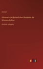 Image for Almanach der Kaiserlichen Akademie der Wissenschaften