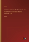 Image for Annalen des historischen Vereins fur den Niederrhein, insbesondere die alte Erzdioecese Koeln : 18. Heft