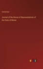 Image for Journal of the House of Representatives of the State of Maine