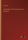 Image for Annual Report of the Commissioners of Emigration