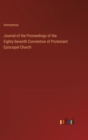 Image for Journal of the Proceedings of the Eighty-Seventh Convention of Protestant Episcopal Church