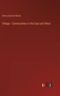 Image for Village - Communities in the East and West