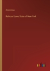 Image for Railroad Laws State of New York