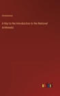 Image for A Key to the Introduction to the National Arithmetic