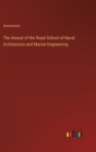 Image for The Annual of the Royal School of Naval Architecture and Marine Engineering