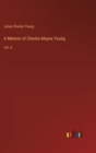 Image for A Memoir of Charles Mayne Young : Vol. II