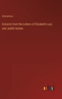 Image for Extracts from the Letters of Elizabeth Lucy and Judith Ussher