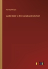Image for Guide Book to the Canadian Dominion