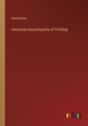 Image for American Encyclopedia of Printing