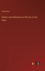 Image for Charter and Ordinances of the City of Ann Arbor