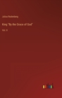 Image for King &quot;By the Grace of God&quot;