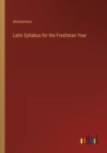 Image for Latin Syllabus for the Freshman Year