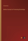 Image for Belfast Society for Promoting Knowledge