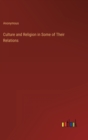 Image for Culture and Religion in Some of Their Relations