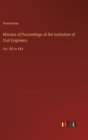 Image for Minutes of Proceedings of the Institution of Civil Engineers : Vol. XXI to XXX