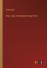 Image for Poor Laws of the State of New York