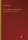 Image for The Principles of Mechanism and Machinery of Transmission