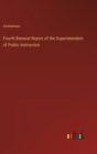 Image for Fourth Biennial Report of the Superintendent of Public Instruction