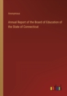 Image for Annual Report of the Board of Education of the State of Connecticut