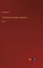 Image for The Works of Aurelius Augustine : Vol. II