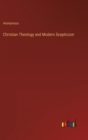 Image for Christian Theology and Modern Scepticism