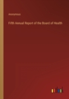 Image for Fifth Annual Report of the Board of Health
