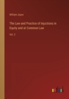 Image for The Law and Practice of Injuctions in Equity and at Common Law