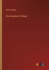 Image for The Causation of Sleep