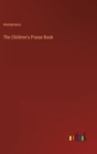 Image for The Children&#39;s Praise Book