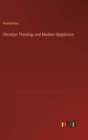 Image for Christian Theology and Modern Skepticism