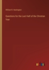 Image for Questions for the Last Half of the Christian Year