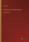 Image for Souvernirs de la Flandre-Wallonne : Tome Neuvieme